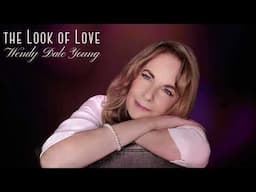 Wendy Dale Young - Lyric Video - "The Look of Love" Smooth Jazz Cover Song