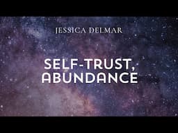 2024: Journey of Self-Trust, Abundance, and Self-Mastery