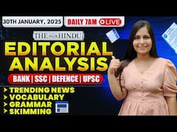 Editorial Analysis | 30th January, 2025 | Vocab, Grammar, Reading, Skimming | Nimisha Bansal