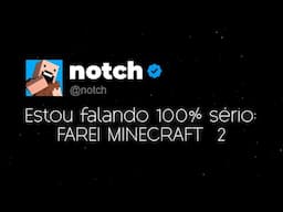 🔥 NOTCH ANUNCIOU OFICIALMENTE MINECRAFT 2!!!!!!!!!!!!!!!!!!!!!!!!!!!!!