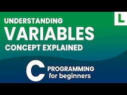 Understanding Variables (Visualize them as Boxes) in C Programming | Concept Explained for Beginners