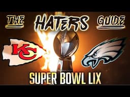 The Haters Guide to Super Bowl 59