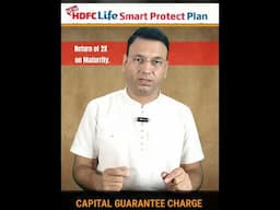 HDFC Life Smart Protect plan  - With Capital Guarantee