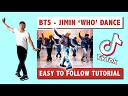 JIMIN 'WHO' DANCE TUTORIAL (EASY TO FOLLOW TUTORIAL) | STEP BY STEP WITH EXPLANATIONS