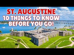 St. Augustine, Florida:  Ten Things to Know Before you Go