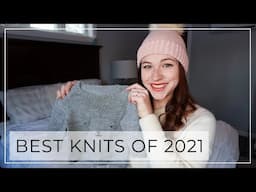 My Favorite Knits of 2021 | Megan Brightwood