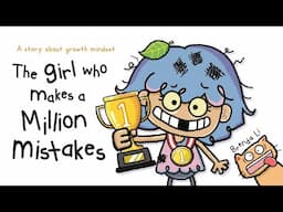 The Girl Who Makes A Million Mistakes –🏃‍♀️‍➡️ A story about growth mindset and not giving up!