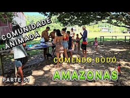 COMUNIDADE ANIMADA - PEIXE ASSADO - AMAZONAS - VÍDEO  51