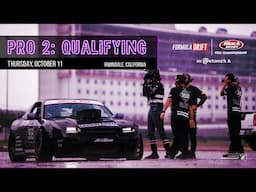 Formula Drift Irwindale 2018 - Pro 2 Qualifying LIVE!