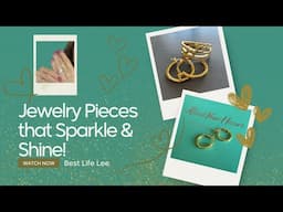 Transform Your Look With These Gorgeous Jewelry Pieces - Sparkle & Shine!