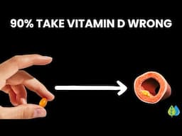 Why 90% of People Take Vitamin D Wrong (And How to Fix It)