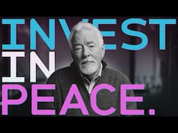 Investing In Peace | The Economics of War & Peace Episode 7