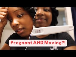 I Found Out I'm Pregnant… 2 Days Before Moving Out.