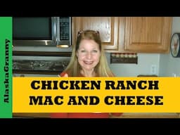 Chicken Ranch Mac And Cheese Pantry Recipe Meal In A Bag