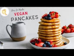 Vegan Pancakes | easy, fluffy, delicious, plant-based | Chef Ani