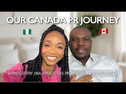 Our Canada PR journey | Step by step process ,Express entry , Provincial Nomination & More