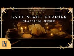 Classical Music for Late Night Studies