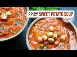 Spicy Sweet Potato Soup - divinely delicious!