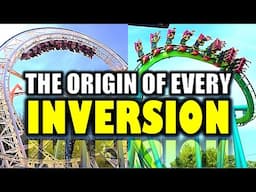 The Origin of EVERY Coaster Inversion