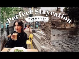 10 BEST things to do in Holmfirth, Yorkshire: Beautiful UK staycation ideas (Travel Vlog)