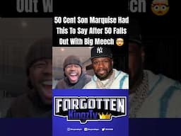 50 Cent Son Speaks Out After 50 Falls Out With Big Meech Over Pic With Rick Ross 🤯