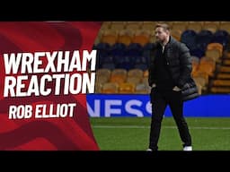 WREXHAM AFC REACTION | Rob Elliot