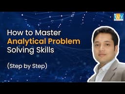 How to Master Analytical Problem Solving Skills