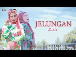 Jelungan_Zuli (Official Music Video)