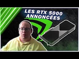 LES RTX 5000 ANNONCÉES !