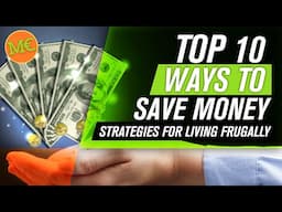 Top 10 Ways To Save Money | Strategies For Living Frugally #savingmoney #money #personalfinance