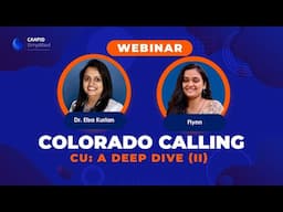 COLORADO CALLING: CU - A DEEP DIVE with Dr. Elsa Kurian | Caapid Simplified