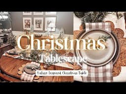 COZY CHRISTMAS NATURE INSPIRED TABLESCAPE | Simple and Easy Christmas Table Setting Ideas