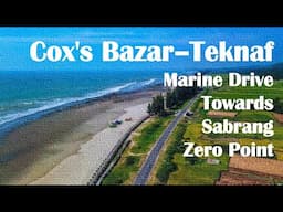 Cox's Bazar–Teknaf Marine Drive Towards Sabrang Zero Point