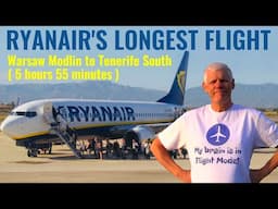 2209 MILES ON RYANAIR ?!? I travel on a Ryanair 737 for almost 6 hours between Warsaw and Tenerife.