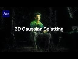 3D Gaussian Splatting in After Effects: Complete Tutorial