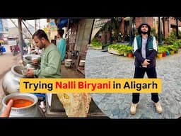 I Tried Roadside Nalli Biryani in Aligarh | AN Khan