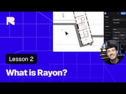 Introducing Rayon, the software used in this course | Lesson 02