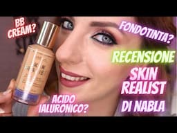 Skin Realist di NABLA: che prodotto è? a chi è consigliato? Proviamolo insieme | Simona Nappi MUA