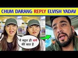 😲😲Chum Darang Reply Elvish Yadav Comment on Podcast । Elvish Yadav on Chum Darang podcast video