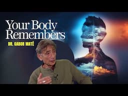 Why Emotional Baggage & Trauma Are Making You Sick—Dr. Gabor Maté