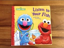 Sesame Street's Listen to Your Fish Read Aloud