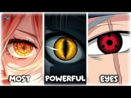 Top 10 Most Powerful Eyes of Anime Characters Ever | Explained In Hindi