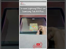 Samsung Tab A9+ Screen Lighting Effect | Notification Light on Samsung Tab #shortsvideo  #shorts