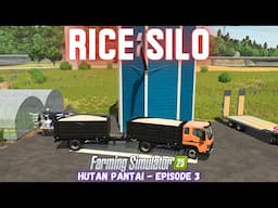 RICE SILO - Hutan Pantai - Episode 3