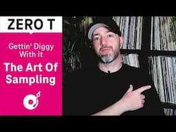 Zero T - The Art Of Sampling - Gettin’ Diggy With It (Electronic Beats TV)