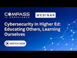 Webinar - Cybersecurity in Higher Ed: Educating Others, Learning Ourselves (Panel)