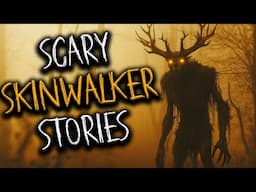 BEST Scary Skinwalker Stories of January 2025 | Compilation, Wendigo, True Scary Stories for Sleep