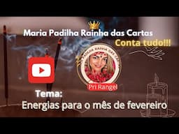 ENERGIAS PARA O MÊS DE FEVEREIRO #rosacaveira#mariapadilha#ciganadaestrada#exupombogira#tarotdoamor