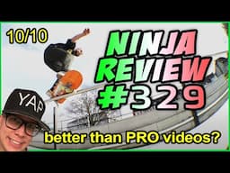 Ninja Review #329: MIGHT AS WELL BE A PRO VIDEO