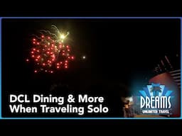 Disney Cruise Line Dining, Castaway Cay & Entertainment as a Solo Traveler